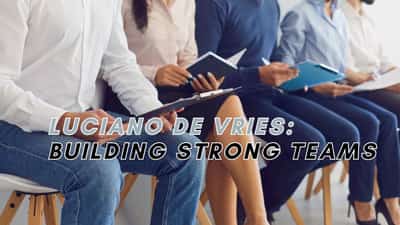Image for Luciano de Vries: Building Strong Teams