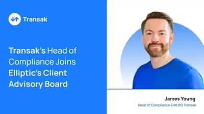 Image for James Young, Transak’s Head of Compliance, Joins Elliptic’s Client Advisory Board