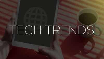 Image for Tech trends that will impact your business this year