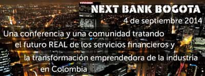Image for BUILDING THE FUTURE OF FINANCE TOGETHER &#8211; FINANCIAL INSTITUTIONS AND FINTECH INNOVATORS CONNECT AT NEXT BANK BOGOTÁ