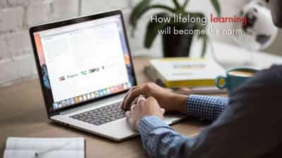 Image for How lifelong learning will become the norm