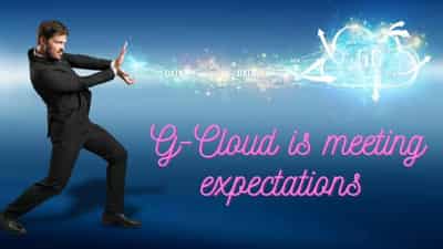 Image for G-Cloud is meeting expectations but it is far from exceeding them