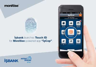 Image for İŞBANK LAUNCHES TOUCH ID FOR MONITISE-POWERED MOBILE BANKING APP ‘İŞCEP’