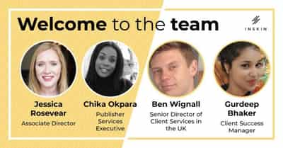 Image for Inskin Media makes a number of strategic hires as it furthers its mission to maximise attention and impact in digital campaigns