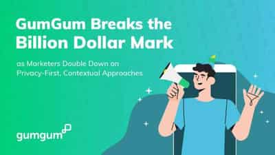 Image for GumGum Breaks the Billion Dollar Mark as Marketers Double Down on Privacy-First, Contextual Approaches
