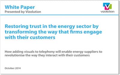 Image for VIZOLUTION PUBLISHES WHITE PAPER ON HOW THE ENERGY SECTOR CAN REVOLUTIONISE CUSTOMER ENGAGEMENT