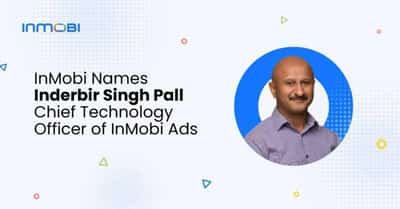 Image for InMobi Names Inderbir Singh Pall as Chief Technology Officer of InMobi Advertising Platform