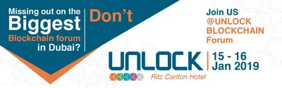 UNLOCK Blockchain Forum in UAE Announces first Batch of Stellar Speakers UNLOCK Blockchain Forum in UAE Announces first Batch of Stellar Speakers